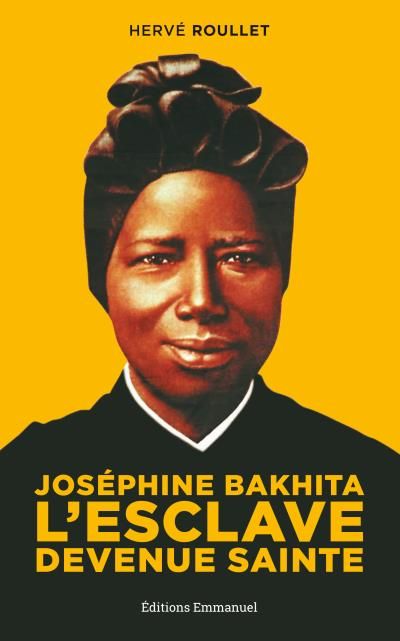 Joséphine Bakhita Hervé Roullet SensCritique