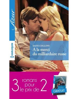 A la merci du milliardaire russe, En proie au désir