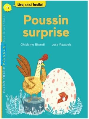 Poussin-surprise !