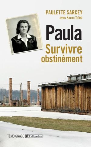 Paula, survivre obstinément