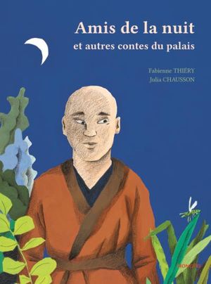 L'amie de la nuit et autres contes du palais