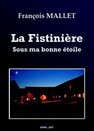 La Fistinière