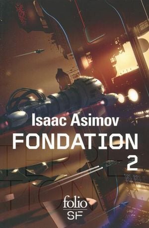 Fondation, Tome 2