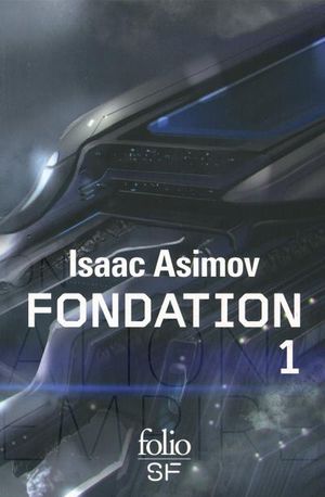 Fondation, Tome 1
