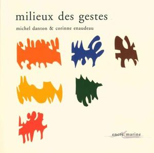 Milieux des gestes