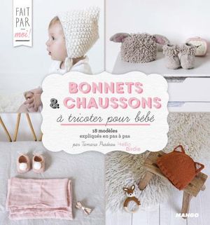 Bonnets et chaussons pour bébé au tricot