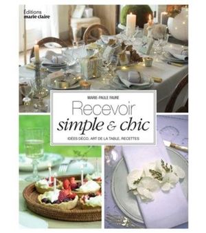 Recevoir simple et chic