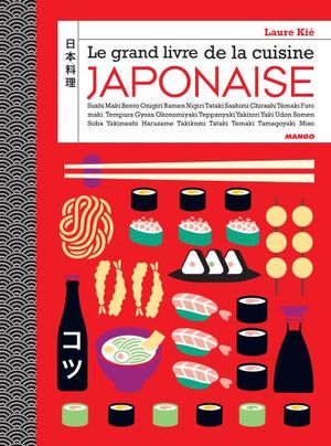 Le Grand Livre de la cuisine japonaise