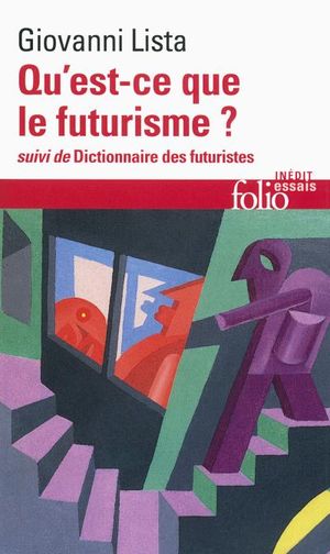 Qu'est-ce que le futurisme ?