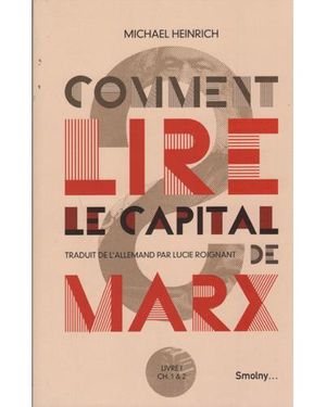 Comment lire Le capital de Marx ?