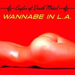 Wannabe In L.A. (Single)