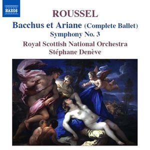 Bacchus et Ariane (Complete Ballet) / Symphony no. 3