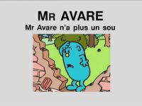 Mr Avare n'a plus un sou