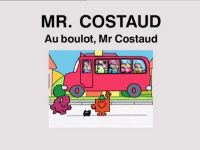 Au boulot Monsieur Costaud