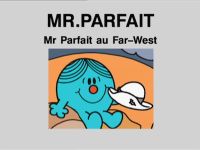 Mr. Parfait au Far-West