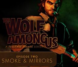 image-https://media.senscritique.com/media/000012528073/0/the_wolf_among_us_episode_2_smoke_and_mirrors.jpg
