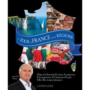 Le tour de France de nos régions