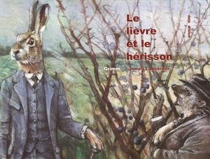 Le Lièvre et le Hérisson