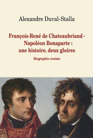 François-René de Chateaubriand, Napoléon Bonaparte