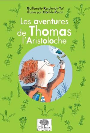 Les aventures de Thomas l'Aristoloche