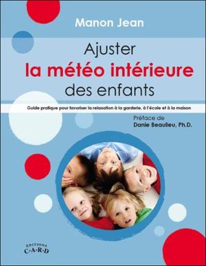 Ajuster la météo intérieure des enfants