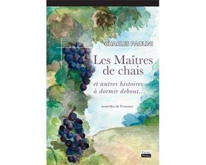 Les maîtres de chais