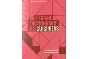 Le grand dictionnaire des cuisiniers