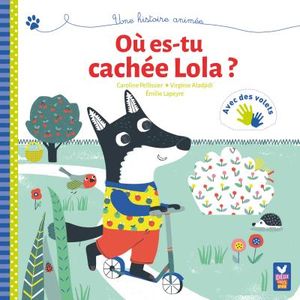 Où es-tu cachée, Lola ?
