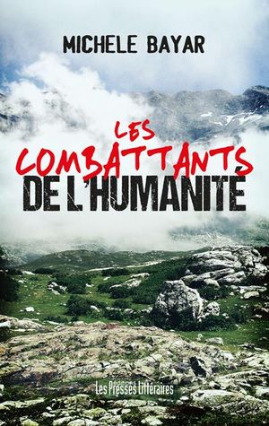 Les combattants de l'humanité