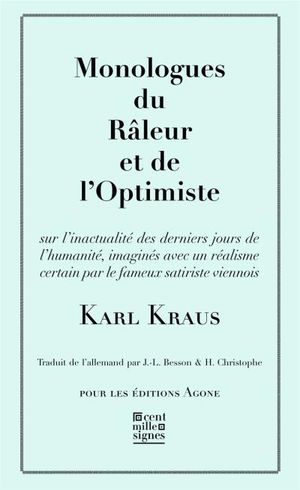 Monologues du râleur et de l'optimiste