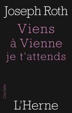 Viens à Vienne, je t'attends