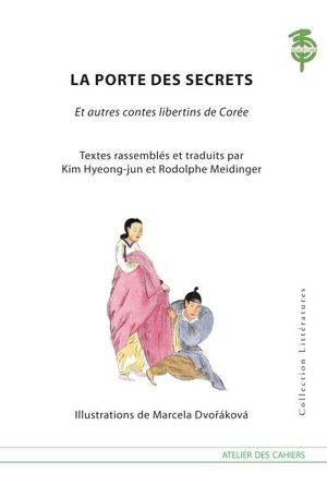 La porte des secrets et autres contes libertins de Corée