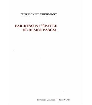 Par-dessus l'épaule de Blaise Pascal