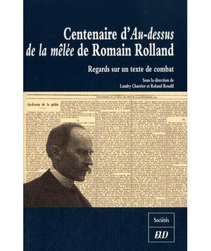 Centenaire d'au-dessus de la mêlée de Romain Rolland