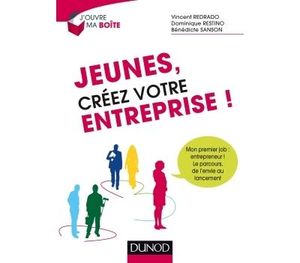 Jeunes, créez votre entreprise