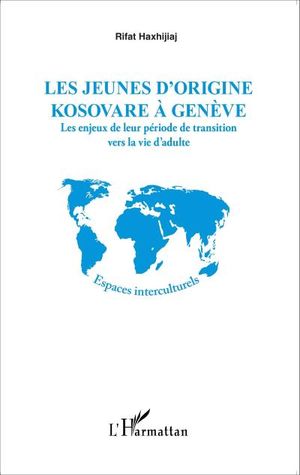Les jeunes d'origine Kosovare à Genève