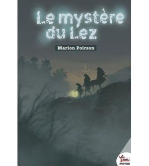 Le mystère du Lez