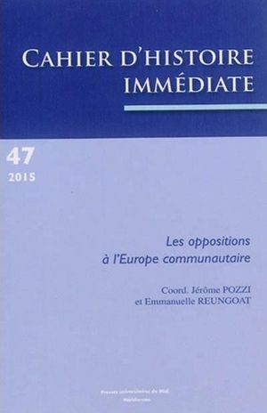 Les oppositions à l'Europe communautaire