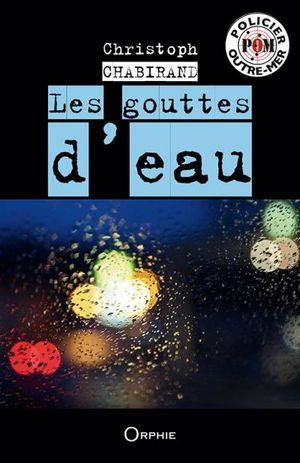 Les gouttes d'eau