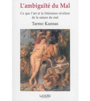 L'ambiguité du mal