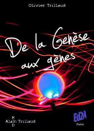 De la genèse aux gènes