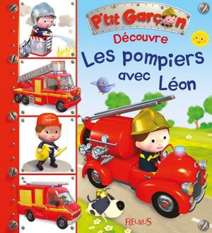 Les pompiers avec Léon