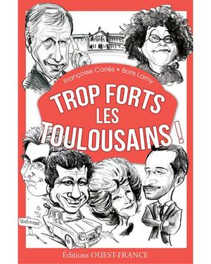 Trop forts les toulousains !