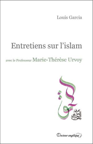 Entretiens avec le professeur Marie-Thérèse Urvoy