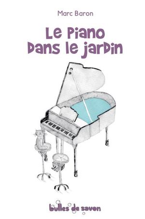 Le piano dans le jardin