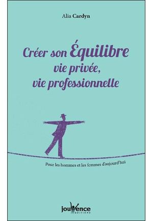 Créer son équilibre