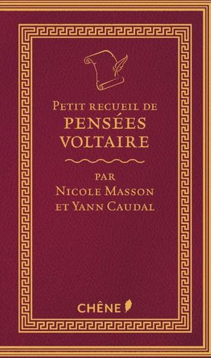 Petit recueil de pensées de Voltaire