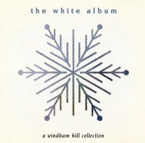 The White Album: A Windham Hill Collection