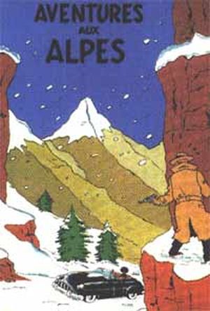 Tintin à Paris / Aventures aux Alpes