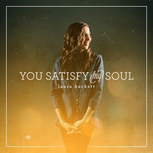 You Satisfy My Soul (Single)